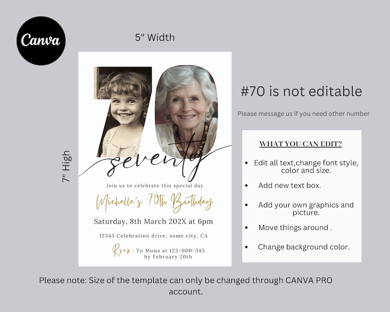 May include: A 7" x 5" invitation template for a 70th birthday celebration. The design features two photos, the word "seventy" in script, and event details. The text includes "Michelle's 70th Birthday" and RSVP information. The Canva logo is in the upper left corner.
