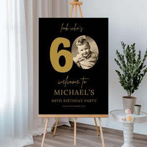 60th Birthday Welcome Sign | Modern Black & Gold Photo Template | Look Who&#39;s 60 Poster Digital Download| Welcome Board Banner, Canva 142
