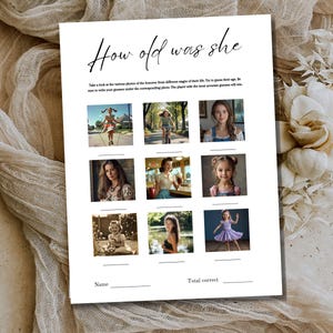 May include: A white paper game sheet with the text "How old was she" in elegant script. The sheet features nine photos of women at different ages, with spaces below each for guesses. The game is designed to guess the age of the women in the photos.