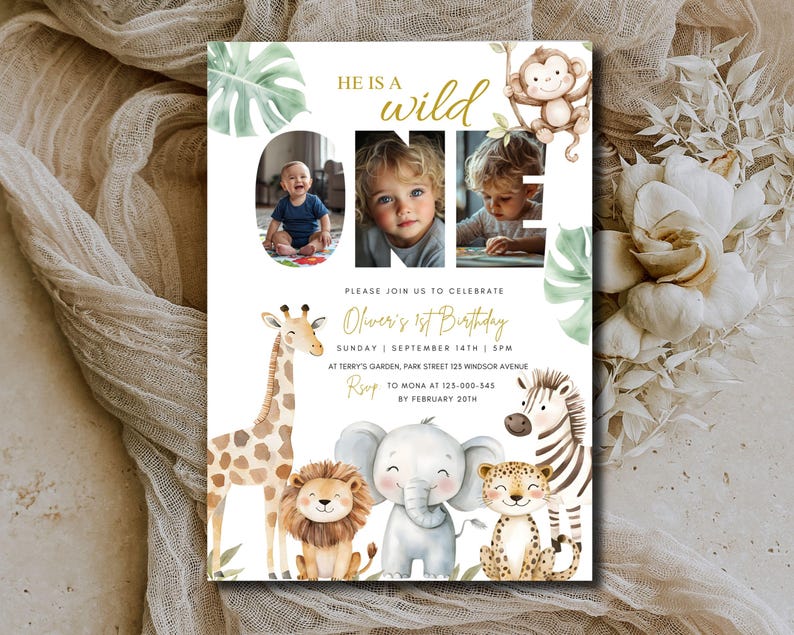 May include: A birthday invitation with a jungle theme. The invitation features a photo of a baby, the words "HE IS A WILD ONE", and illustrations of a giraffe, lion, elephant, cheetah, zebra, and monkey. The invitation includes the date, time, and location.