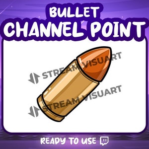 May include: A cartoon illustration of a gold bullet with a brown tip. The bullet is on a white background with the text "BULLET CHANNEL POINT" above it and "READY TO USE" below it.