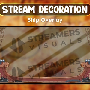 Op de afbeelding: Een cartoon-interieur van een schip met een houten vloer, touwladders en kanonnen. De scène wordt omlijst door een bruine houten rand met de tekst "STREAMERS VISUALS" die twee keer wordt herhaald. De tekst "Ship Overlay" verschijnt boven de scène.