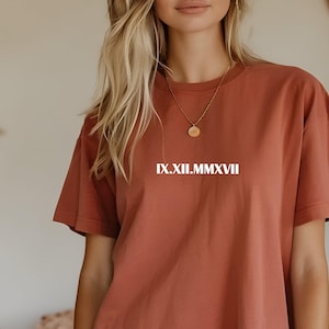 Personalized Roman Numeral Tshirt, Comfort Colors Custom Roman Date Shirt, Anniversary Year Outfit, Couple Tee, Valentines Day Gift