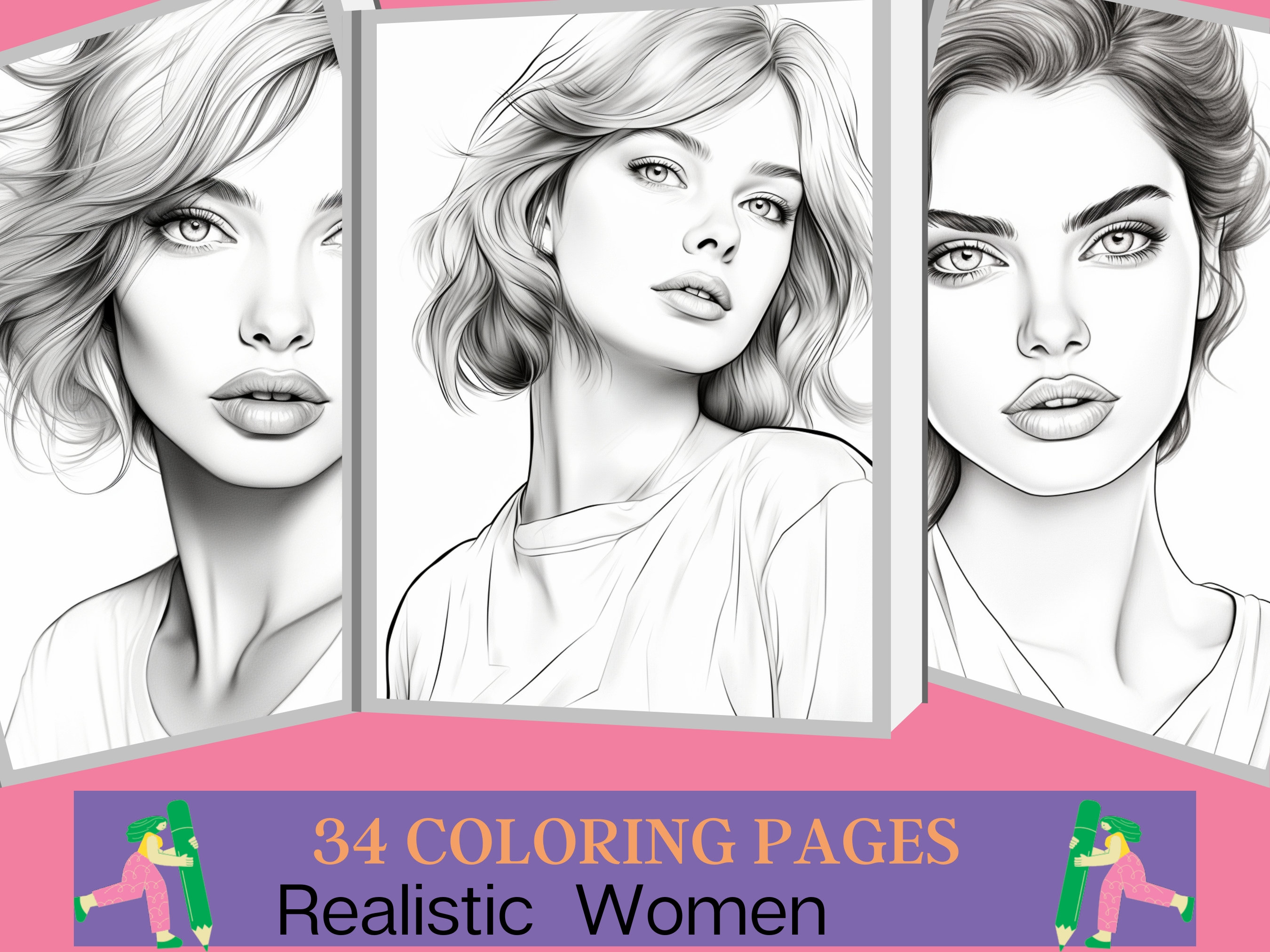 34 Realistic Woman Coloring Pages, Adults + Kids Instant Download