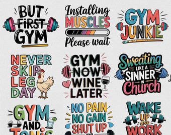 Pode incluir: Um conjunto de 12 ilustrações digitais coloridas que apresentam citações motivacionais sobre fitness e treino. As citações incluem "But First Gym", "Installing Muscles", "Gym Junkie", "Eat, Sleep, Gym, Repeat", "Never Skip Leg Day", "Gym Now Wine Later", "Sweating Like a Sinner in Church", "Everything Hurts and I'm Tired", "Gym and Tonic", "No Pain No Gain Shut Up and Train", "Wake Up and Work Out!" e "Hustle for That Muscle".