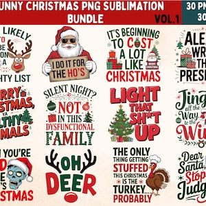 Lustiges Weihnachten PNG Sublimationspaket | 30 urkomische Feiertags-Designs | Hochauflösende PNGs in 4000 x 4000 für Shirts, Tassen, Geschenke und mehr