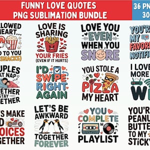 Lustige Liebe Zitate PNG Bündel | 36 sarkastische & süße Sublimationsdesigns für Paare, Geschenke, Hemden und Tassen | Valentinstag Humor Clipart