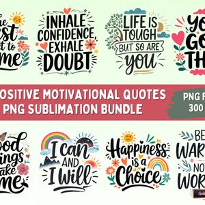Paquete de sublimación PNG de 24 citas inspiradoras positivas / Diseños de sublimación de alta resolución para camisetas, tazas, regalos, bolsas de mano, tarjetas de felicitación