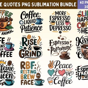 Lot de 40 citations amusantes sur le café en PNG pour sublimation | Designs haute résolution en sublimation pour les amateurs de café pour t-shirts, lunettes, cadeaux, sacs fourre-tout, cartes