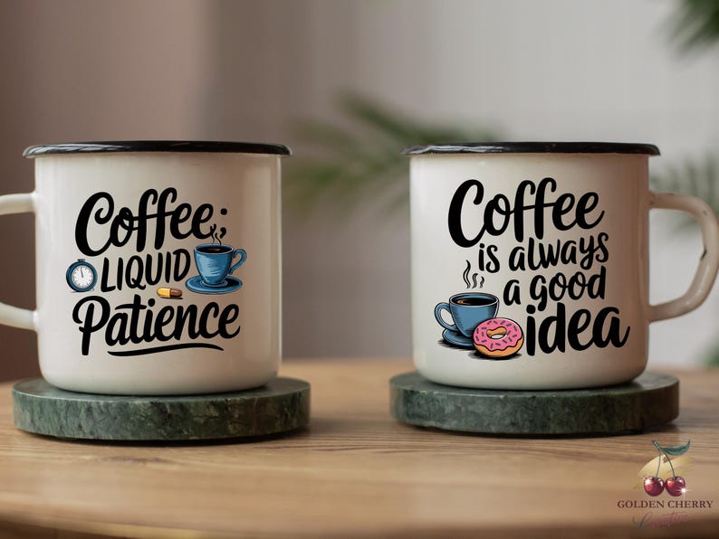 May include: Two white enamel mugs with black lettering and images. The mug on the left says "Coffee: Liquid Patience" and has a small coffee cup and a cigarette on it. The mug on the right says "Coffee is always a good idea" and has a donut and a coffee cup on it.