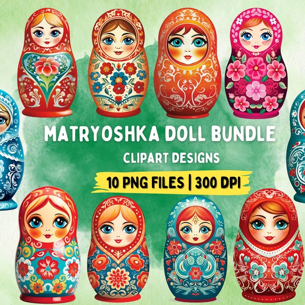 Lot de cliparts poupée matriochka | 10 fichiers PNG pour sublimation | Clipart Poupées russes