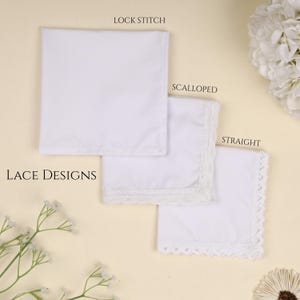 May include: Three white handkerchiefs with different lace designs: lock stitch, scalloped, and straight. The text "LACE DESIGNS" is displayed. The handkerchiefs are arranged on a light beige surface, with floral accents.
