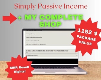 Simply Passive Income MRR Video Course,  Master Resell Rights, Digital Marketing, Passive Income, Done-For-You Products with PLR&MRR Rights