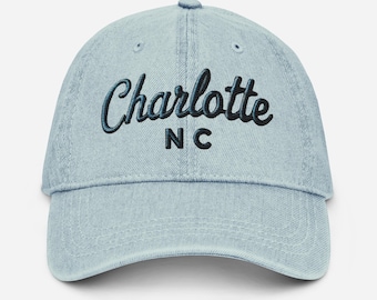 Embroidered Charlotte NC Denim Hat | North Carolina Travel Cap | Gift Idea
