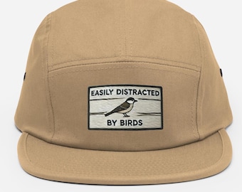 Embroidered Bird Hat Easily Distracted by Birds Five Panel Camping Cap