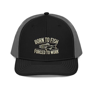 Born To Fish Forced to Work Embroidered Fishing Trucker Cap | Richardson 112