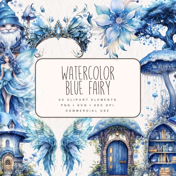 Watercolor Blue Fairy Clipart, Cute Fantasy Graphics, Floral Fairy Illustrations in PNG and SVG, mushrooms, rose flowers for commercial use