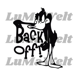 Könnte beinhalten: Schwarz-weiße Cartoon-Grafik von Daffy Duck mit den Worten "Back Off!" in fetten Buchstaben. Das Bild ist eine Silhouette der Zeichentrickfigur, mit dem Text darüber.