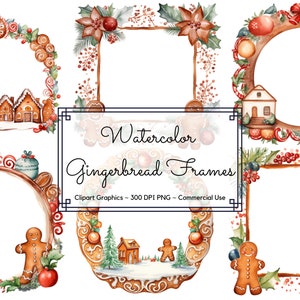 Può includere: Cornici di pan di zenzero ad acquerello in varie forme, tra cui cerchi e rettangoli. Ogni cornice è decorata con omini di pan di zenzero, caramelle e fogliame invernale. L'immagine include il testo "Watercolor Gingerbread Frames".