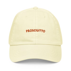 PROSCIUTTO Baseball Hat • Embroidered Dad Cap • Italian Gifts