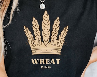 Funny Vegan Shirt, Hilariously Comfy Wear for the Animal Lover in You! Wheat King, Plant Based, Gift for Him, Vegan T Shirt, Vegan Lifestyle
