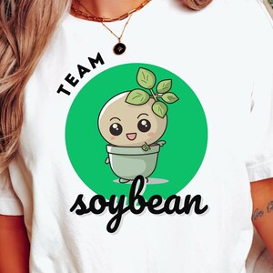 Vegan T Shirt, Vegetarian T Shirt, Unisex Shirt for Vegan, Gift for Vegan, Vegan T-Shirt, Vegetarian T-Shirt, Gift Vegetarians, Team Soybean