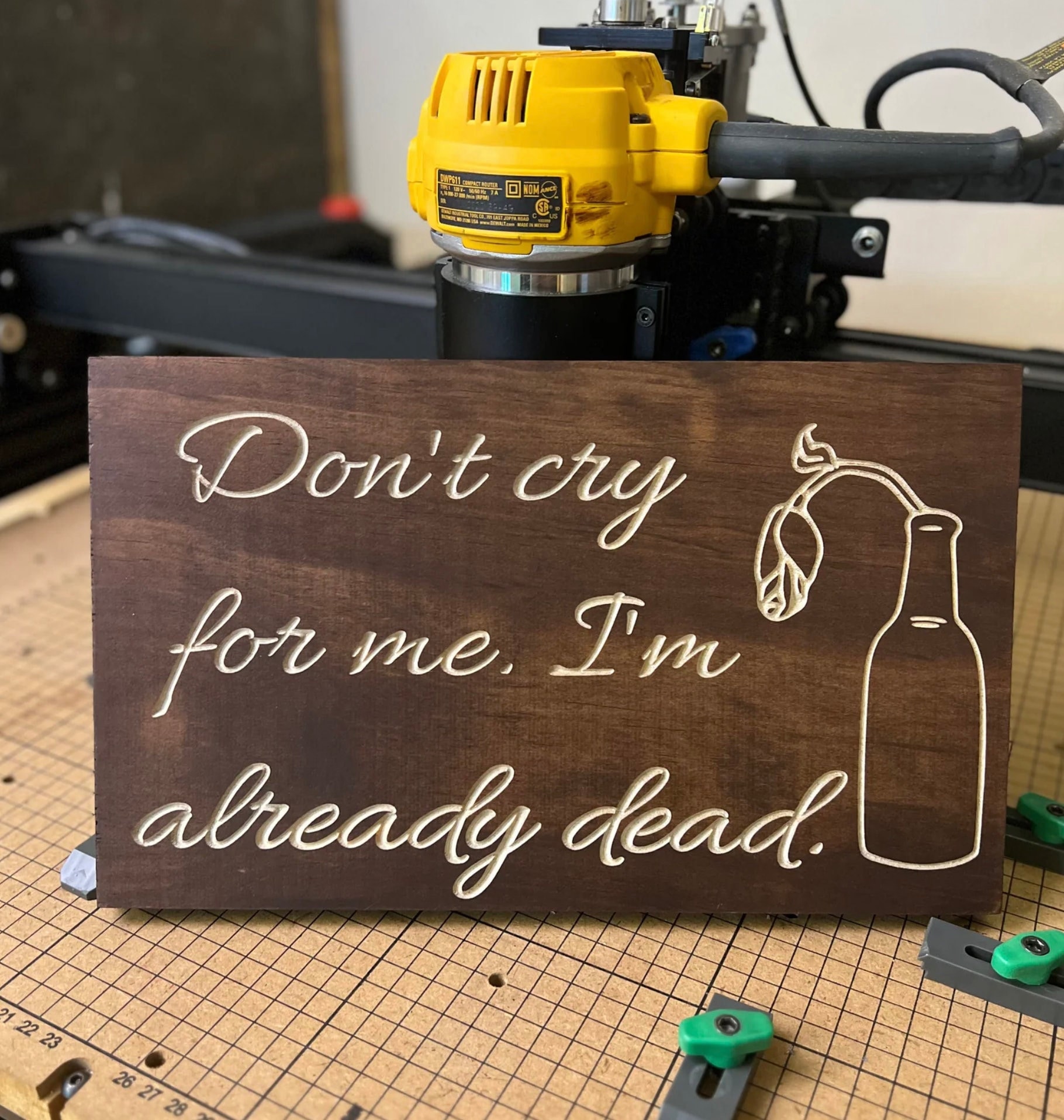 Don’t Cry for Me. I’m Already Dead. Sign - Etsy