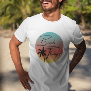Beach Therapy Shirt, Beach Tshirt, Beach Vacation Tee, Beach Vibes T-Shirt, Vacation Graphic Tee, Summer T Shirt, Gift for Summer