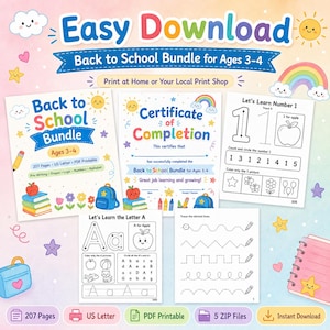 May include: A colorful digital download bundle for ages 3-4, featuring educational worksheets. Includes a certificate of completion, number and letter learning pages, and pre-writing exercises. The bundle is labeled "Back to School" and includes 207 pages.