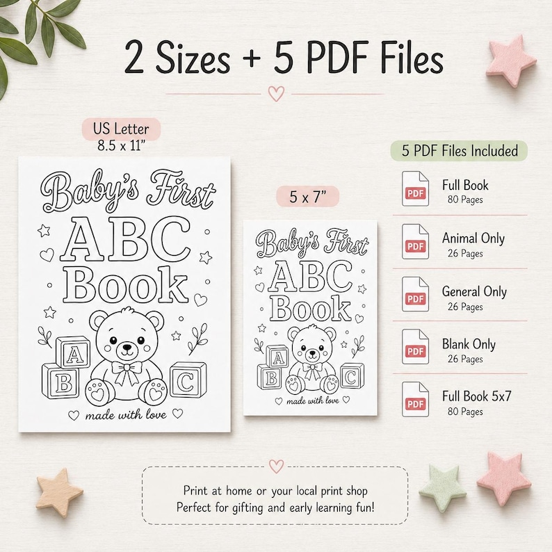 May include: Two coloring books, one 8.5 x 11 inches and one 5 x 7 inches, titled "Baby's First ABC Book" with a teddy bear illustration. The image also shows 5 PDF files, including a full book and animal-themed pages. The text says "made with love".