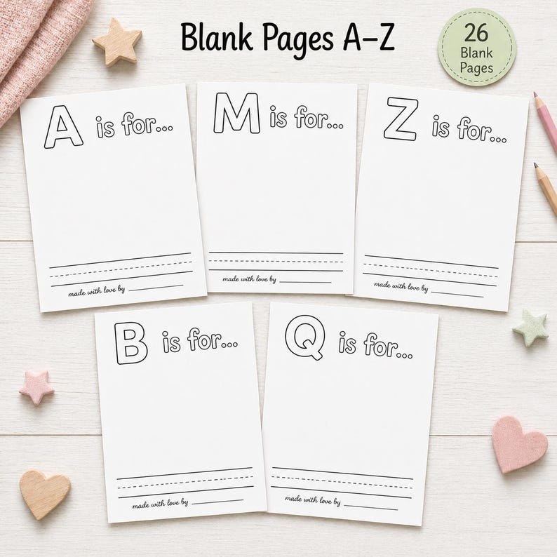 May include: White blank pages with the letters A, M, Z, B, and Q outlined on them. The text "Blank Pages A-Z" is at the top, with "26 Blank Pages" in a circle. Each page has lines and the words "made with love by".
