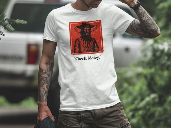 Chess Shirt, Check Matey, Vintage apparel, Pun t shirt, Retro pirate shirt, Chess t shirt, Vintage pirate shirt, Matching Chess Player Gift