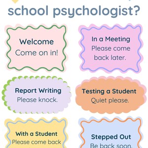 May include: A colorful sign with the text "Where is the school psychologist?" and various status updates. The sign includes phrases like "Welcome, Come on in!" and "In a Meeting, Please come back later."