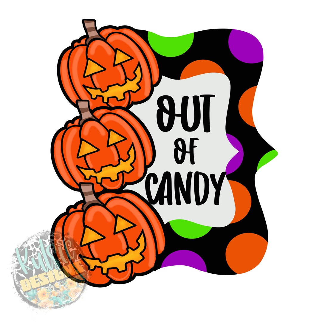 TEMPLATE Out of Candy Door Hanger Template Halloween Door Etsy