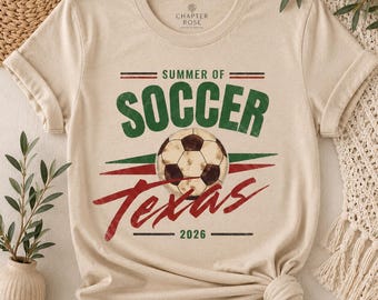 Summer of Soccer Texas Tee 2026 | Vintage Soccer Shirt | Game Day Graphic Tee | Unisex Soccer Shirt | Texas Sports Tee