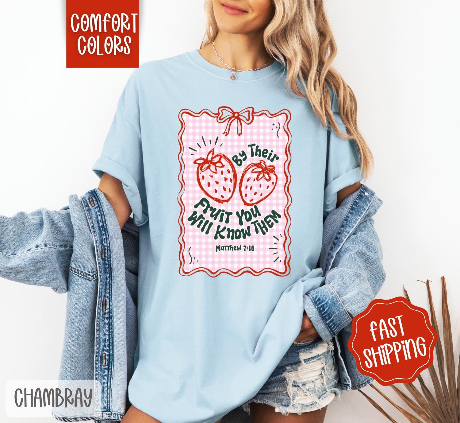 By Their Fruit You Will Know Them Shirt Comfort Colors, Religious Tshirt, Cute Women's Tee, Trendy Strawberry TShirt, Gift for Her