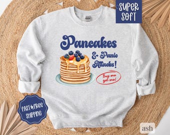 Sweatshirt pannenkoeken en paniekaanvallen, geestelijke gezondheid ronde hals, damessweater, oversized grafisch sweatshirt, cadeau voor haar