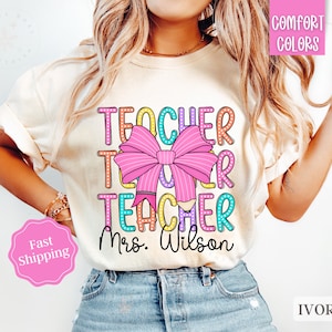 Personalized Teacher Bow Shirt Comfort Colors, Teacher Team Shirt, Coquette Teacher Tshirt, Gift For Teacher Appreciation, Back to School