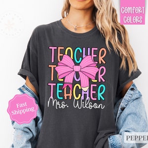 Custom Teacher Bow Shirt Comfort Colors, Teacher Team Shirt, Coquette Teacher Tshirt, Gift For Teacher Appreciation, Back to School Shirt