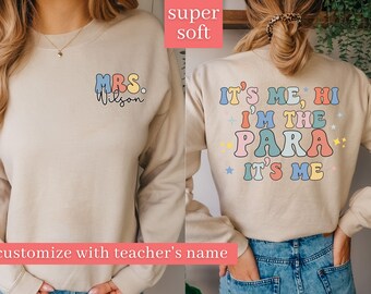 Custom Para Shirt, Teacher Aide Shirt, Para Appreciation, Para Squad, Teacher Assistant, Para Crew Shirt, PARA Sweatshirt with name