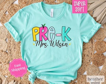 Colorful Preschool Teacher TShirt, Personalized PRE-K Teacher Shirt, PRE K Teacher Team Shirts, Gift For PRE K Teacher Appreciation