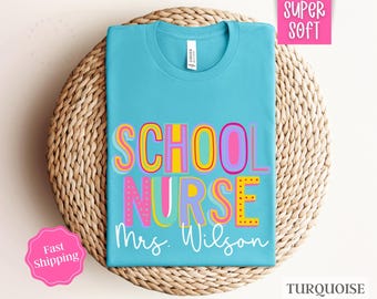 Personalized School Nurse Shirt, School Nurse Tshirt, Custom Name Teacher Shirt, Back to School, Custom School Nurse Tee, Nurse Shirt