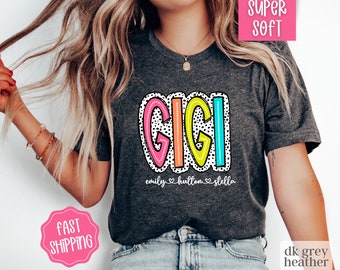 Custom Gigi Shirt With Grandkids Names, Personalized Gigi Shirt, Grandkids Names Shirt, Custom Grandma Shirt, Mother's Day Gift for Gigi