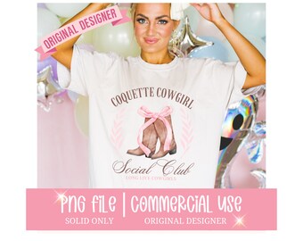 Cowgirl PNG, Social Club Png, Coquette Cowgirl Boots, Country Tshirt Design, Western Png, Country Png Cowgirl Png, Coquette Shirt Designs