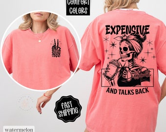 Teuer schwierig und spricht zurück Shirt Komfortfarben, teuer und schwierig Shirt, trendiges Shirt, Retro Shirt, Frau Shirt, Geschenk für sie