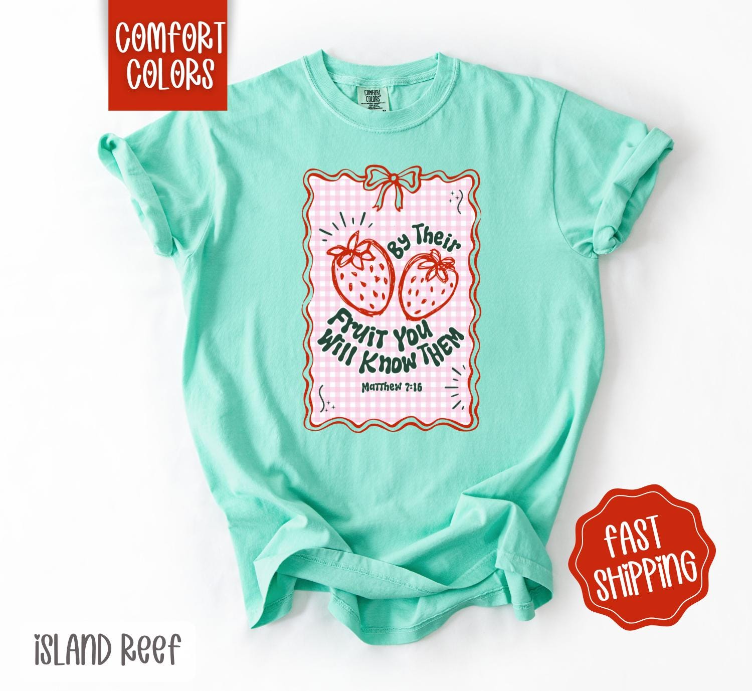 By Their Fruit You Will Know Them Shirt Comfort Colors, Religious Tshirt, Cute Women's Tee, Trendy Strawberry TShirt, Gift for Her