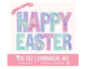 Happy Easter Faux Embroidered Png, Glitter Easter Png, Faux Sequin Easter Png, Happy Easter Png,Easter Embroidered Png, Easter Varsity Png