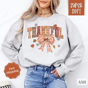 Thankful Sweatshirt, Thanksgiving Sweater, Pumpkin Season Sweater, Comfy Fall Sweatshirt for Women, Autumn Sweatshirt, Sweater Weather