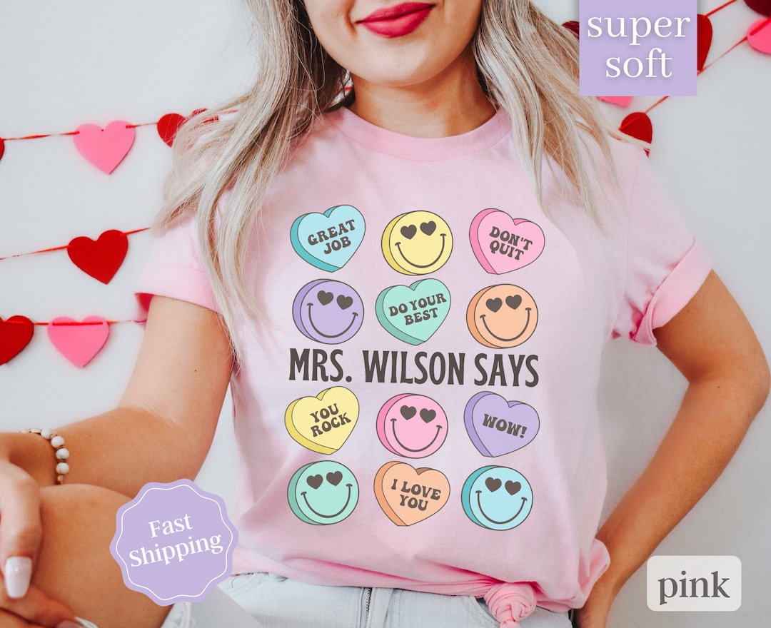 Custom Teacher Valentine Shirt, Candy Heart Shirt, Valentines Day
