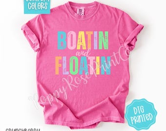 Boatin and Floatin Comfort Colors Shirt, Cute Summer Tshirt, Trendy Womens Tee, Swimsuit Cover Up, Vacation Shirt, Coastal Tee, Gift for Her